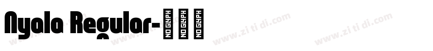 Nyala Regular字体转换
